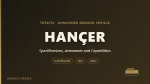HANÇER UGV: Specifications and Capabilities